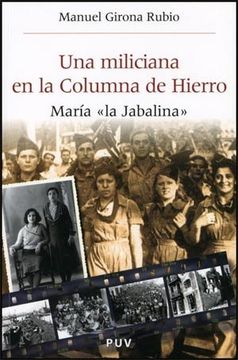 una miliciana en la columna de hierro