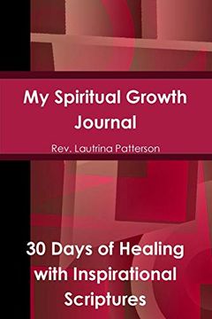 portada My Spiritual Growth Journal 30 Days of Healing, With Inspirational Scriptures (en Inglés)