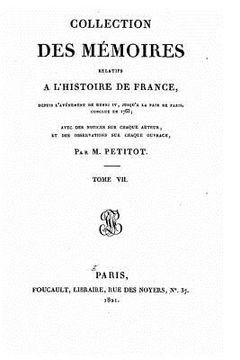 portada Collection des mémoires relatifs à l'histoire de France depuis l'avénement de Henri IV jusqu'à la paix de Paris conclue en 1763 (en Francés)