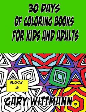 portada 30 Days of Coloring Books for Kids and Adults Book 6 (en Inglés)