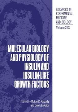 portada Molecular Biology and Physiology of Insulin and Insulin-Like Growth Factors (en Inglés)