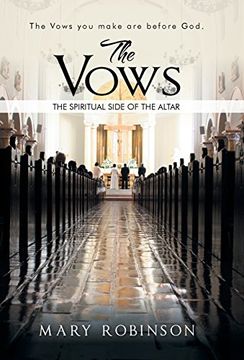 portada The Vows: The Spiritual Side of the Altar (en Inglés)