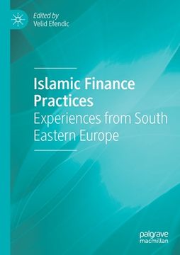 portada Islamic Finance Practices: Experiences from South Eastern Europe (en Inglés)