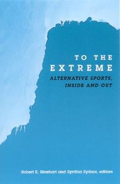 portada to the extreme: alternative sports, inside and out (en Inglés)