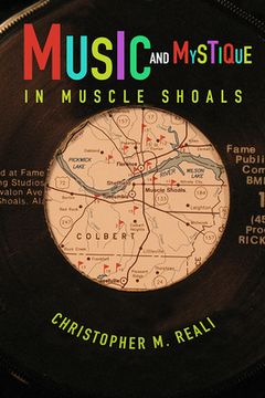 portada Music and Mystique in Muscle Shoals (Music in American Life) 