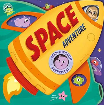 portada Space Adventure: Peep-Through Surprise (en Inglés)