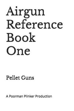 portada Airgun Reference Book One: Pellet Guns