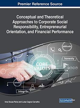 portada Conceptual and Theoretical Approaches to Corporate Social Responsibility, Entrepreneurial Orientation, and Financial Performance (Advances in Business Strategy and Competitive Advantage) (en Inglés)
