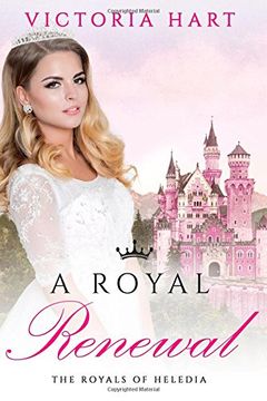portada A Royal Renewal: The Royals of Heledia: Volume 3