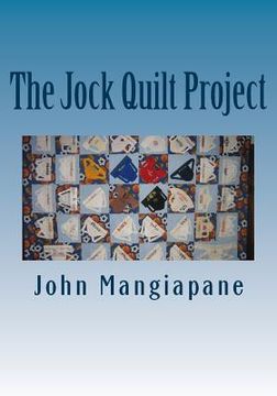 portada The Jock Quilt Project: A 'How-To' Book (en Inglés)