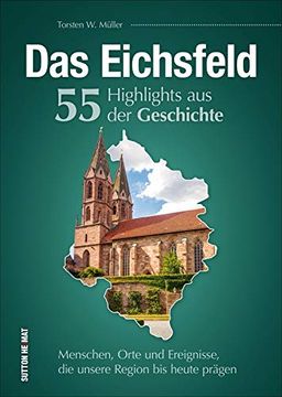 portada Das Eichsfeld. 55 Highlights aus der Geschichte (en Alemán)