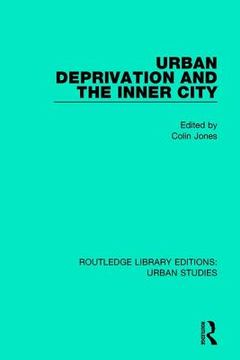portada Urban Deprivation and the Inner City (in English)