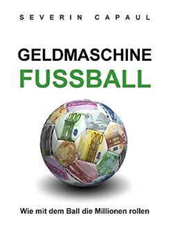 portada Geldmaschine Fussball (German Edition)