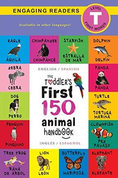 portada The Toddler's First 150 Animal Handbook: Bilingual (English