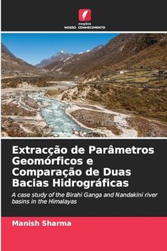 portada Extracção de Parâmetros Geomórficos e Comparação de Duas Bacias Hidrográficas (en Portugués)