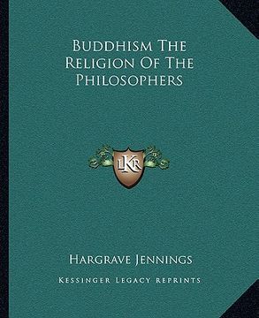 portada buddhism the religion of the philosophers (in English)