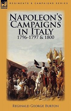 portada napoleon's campaigns in italy 1796-1797 and 1800 (en Inglés)