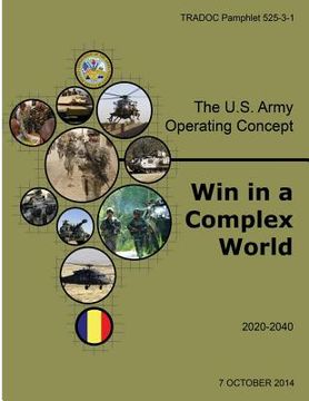 portada The U.S. Army Operating Concept: Win in a Complex World (en Inglés)