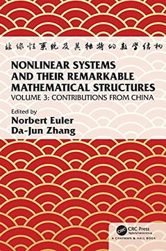 portada Nonlinear Systems and Their Remarkable Mathematical Structures: Volume 3, Contributions From China (en Inglés)