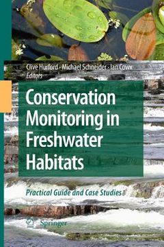 portada Conservation Monitoring in Freshwater Habitats: A Practical Guide and Case Studies (en Inglés)