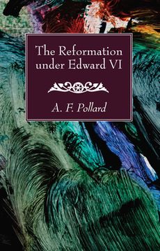 portada The Reformation under Edward VI (en Inglés)