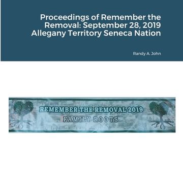 portada Proceedings of Remember the Removal: September 28, 2019 Allegany Territory Seneca Nation