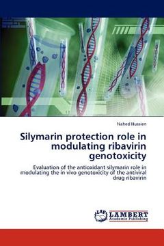 portada silymarin protection role in modulating ribavirin genotoxicity (in English)