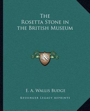 portada the rosetta stone in the british museum (in English)