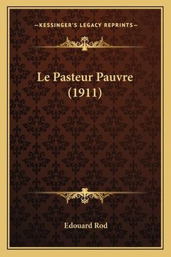 portada Le Pasteur Pauvre (1911) (en Francés)