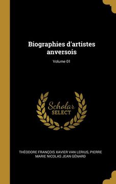 portada Biographies D'artistes Anversois; Volume 01 (in French)