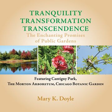 portada Tranquility Transformation Transcendence: The Enchanting Promises of Public Gardens (en Inglés)