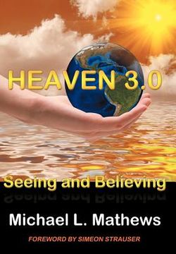 portada heaven 3.0: seeing and believing (en Inglés)