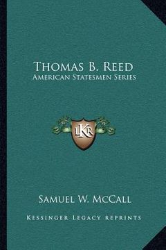 portada thomas b. reed: american statesmen series (en Inglés)