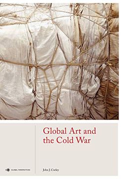 portada Global art and the Cold war (Global Perspectives art History) (in English)