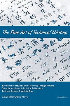 portada the fine art of technical writing (en Inglés)