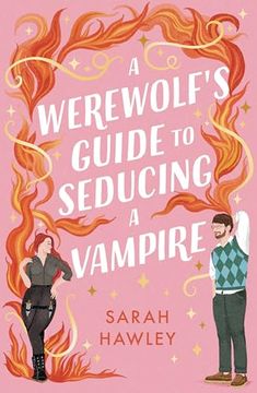 portada A Werewolf’S Guide to Seducing a Vampire (en Inglés)