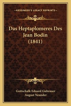 portada Das Heptaplomeres Des Jean Bodin (1841) (in German)