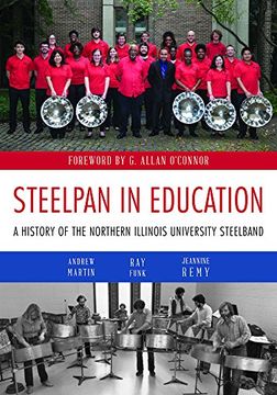 portada Steelpan in Education: A History of the Northern Illinois University Steelband