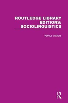 portada Routledge Library Editions: Sociolinguistics (en Inglés)