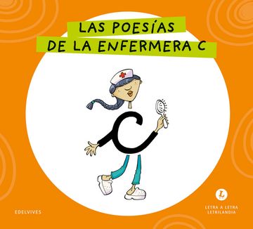 LAS POESIAS DE LA ENFERMERA C (en Castellano)