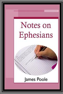 portada Notes on Ephesians (en Inglés)