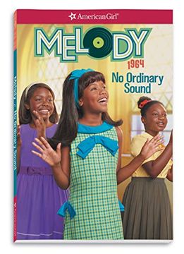 portada Melody: No Ordinary Sound (American Girl Historical Characters) 