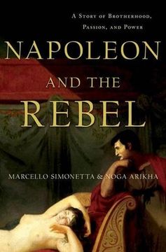 portada Napoleon and the Rebel: A Story of Brotherhood, Passion, and Power (in English)