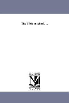 portada the bible in school. ...