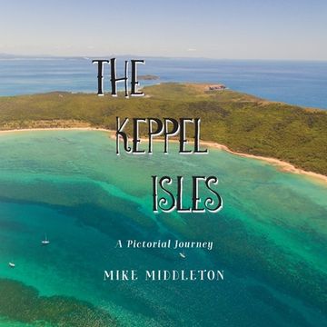 portada The Keppel Isles (en Inglés)