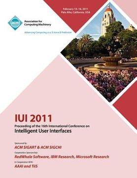 portada iui 2011 proceeding of the 16th international conference on intelligent user interface (en Inglés)
