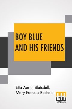 portada Boy Blue And His Friends (en Inglés)