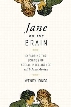 portada Jane on the Brain: Exploring the Science of Social Intelligence with Jane Austen