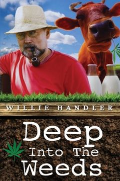 portada Deep Into the Weeds (en Inglés)