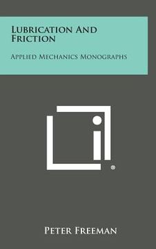 portada Lubrication and Friction: Applied Mechanics Monographs (in English)